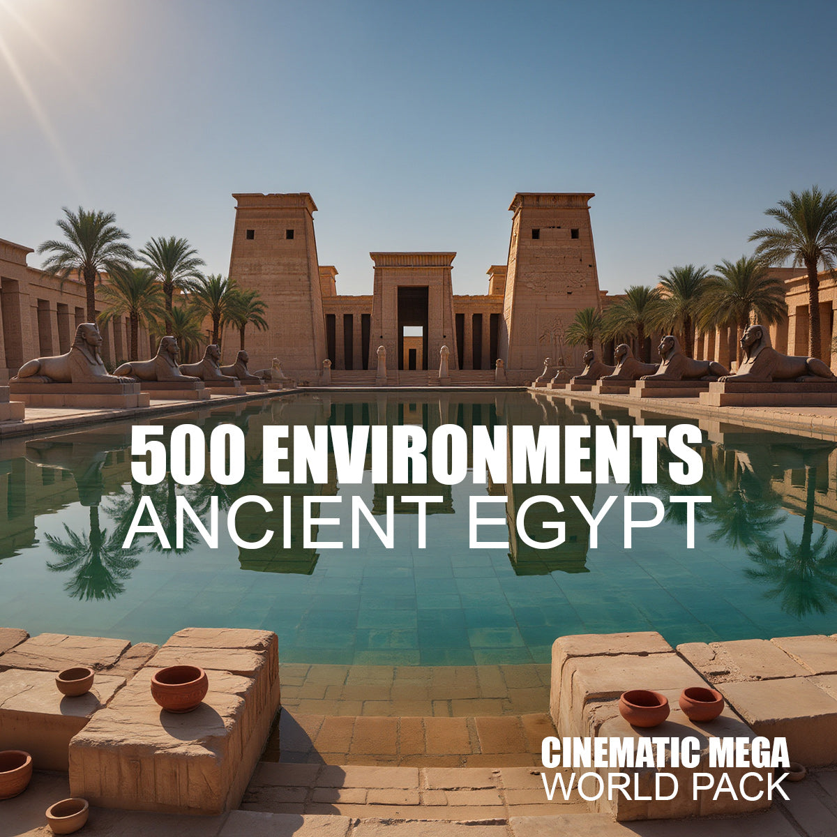 Cinematic Ancient Egypt World Pack - 500 Environments